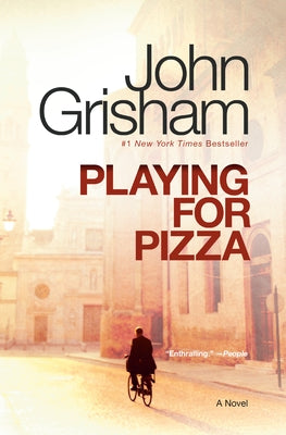 Playing for Pizza by Grisham, John