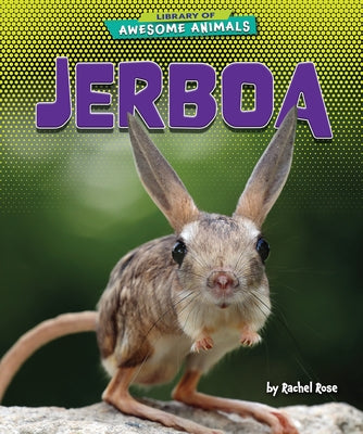 Jerboa by Rose, Rachel