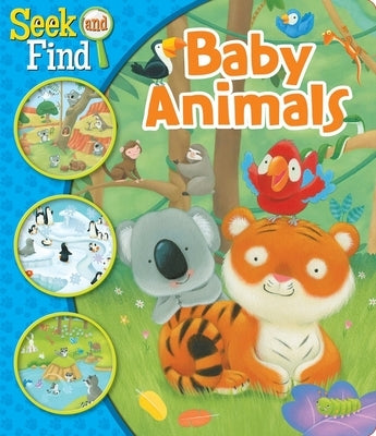 Baby Animals Seek and Find by Sequoia Children's Publishing