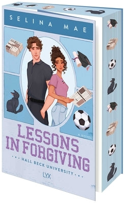Lessons in Forgiving by Mae, Selina