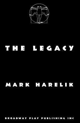 The Legacy by Harelik, Mark