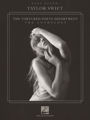 Taylor Swift - The Tortured Poets Department: The Anthology - Easy Piano Edition by Swift, Taylor