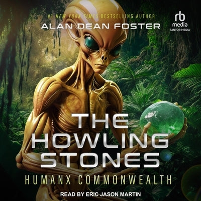 The Howling Stones by Foster, Alan Dean