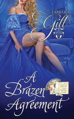 A Brazen Agreement by Gill, Tamara