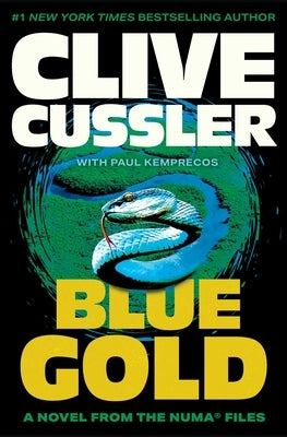 Blue Gold by Cussler, Clive