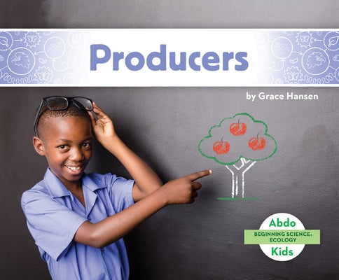 Producers by Hansen, Grace