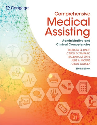 Bundle: Comprehensive Medical Assisting: Administrative and Clinical Competencies, 6th + Study Guide by Lindh, Wilburta Q.