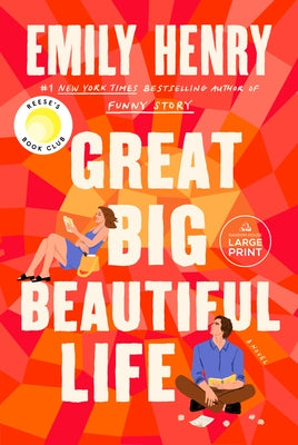Great Big Beautiful Life: Reese's Book Club by Henry, Emily