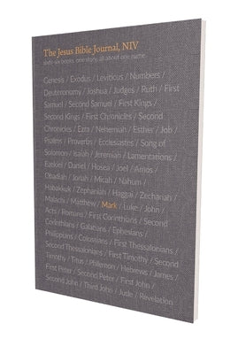 The Jesus Bible Journal, Mark, Niv, Paperback, Comfort Print by Passion Publishing