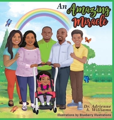 An Amazing Miracle by Williams, Adrienne A.