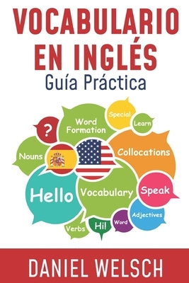 Vocabulario en Inglés: Guía Práctica by Welsch, Daniel