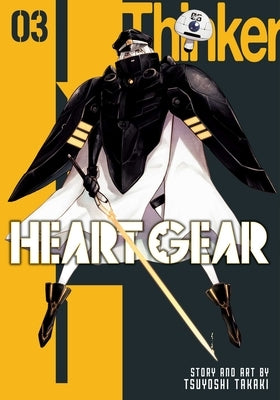 Heart Gear, Vol. 3 by Takaki, Tsuyoshi