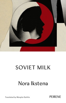 Soviet Milk by Ikstena, Nora