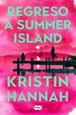 Regreso a Summer Island / Summer Island by Hannah, Kristin