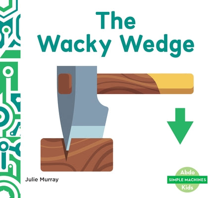 Wacky Wedge by Murray, Julie