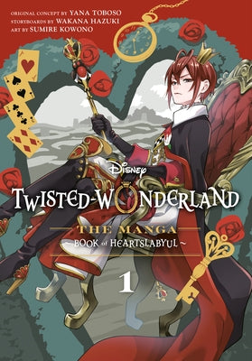 Twisted-Wonderland: Book of Heartslabyul (the Manga), Vol. 1 by Hazuki, Wakana