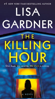 The Killing Hour by Gardner, Lisa