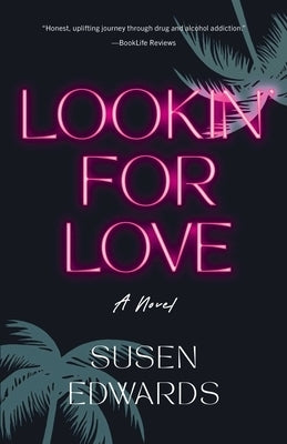 Lookin' for Love by Edwards, Susen