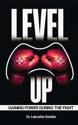 Level Up by Daniels, Latoshia