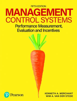 Management Control Systems by Merchant, Kenneth