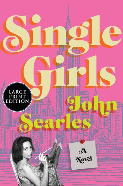 Single Girls by Searles, John