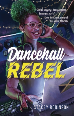 Dancehall Rebel by Robinson, Stacey
