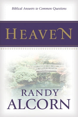 Heaven: Biblical Answers to Common Questions 20-Pack by Alcorn, Randy