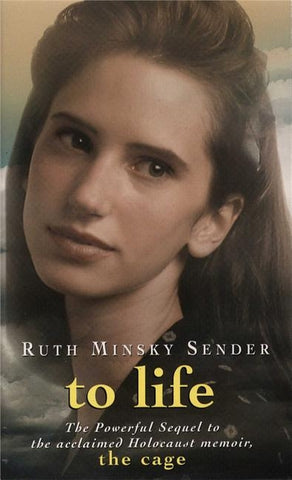 To Life by Sender, Ruth Minsky