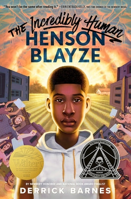 The Incredibly Human Henson Blayze by Barnes, Derrick