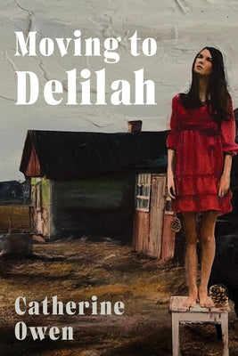 Moving to Delilah by Owen, Catherine
