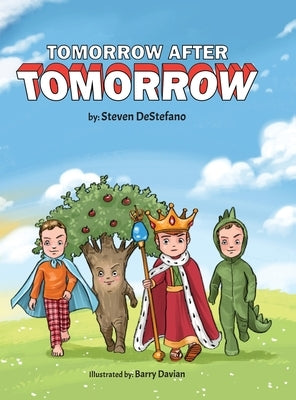 Tomorrow After Tomorrow by DeStefano, Steven