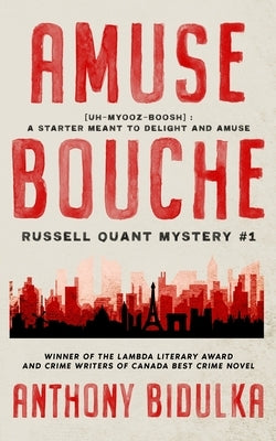 Amuse Bouche: Russell Quant Mystery #1 by Bidulka, Anthony