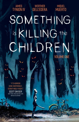 Something Is Killing the Children Vol. 1 by Tynion IV, James
