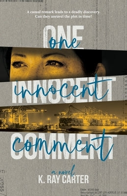 One Innocent Comment by Carter, K. Ray