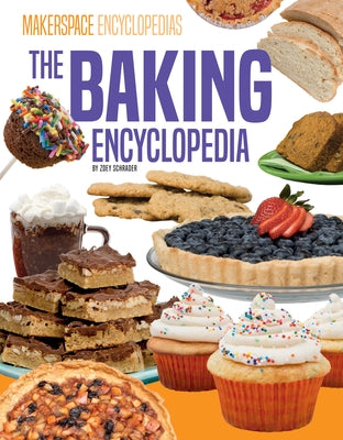 Baking Encyclopedia by Schrader, Zoey