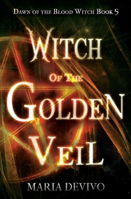 Witch of the Golden Veil by Devivo, Maria