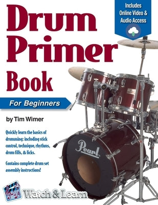 Drum Primer Book for Beginners by Wimer, Tim