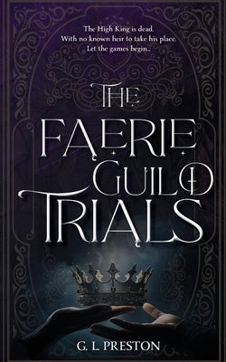 The Faerie Guild Trials by Preston, Gem L.