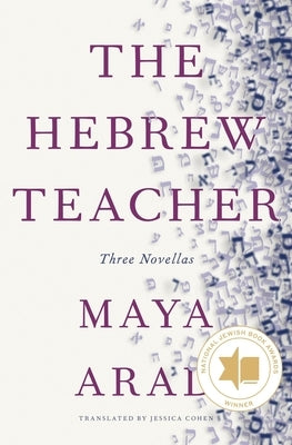 The Hebrew Teacher by Arad, Maya