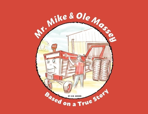 Mr. Mike and Ole Massey by Jackson, K. M.