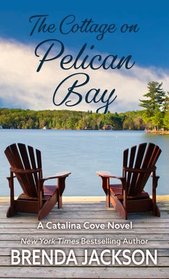 The Cottage on Pelican Bay by Jackson, Brenda