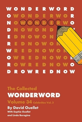 WonderWord Volume 34 by Ouellet, David