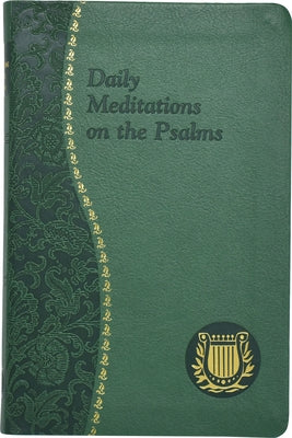 Daily Meditations on the Psalms by Ziccardi, Anthony C.