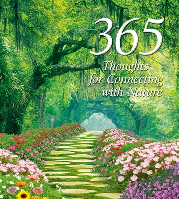 365 Thoughts for Connecting with Nature by White Star