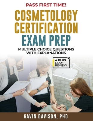 Cosmetology Certification Exam Prep by Davison, Gavin