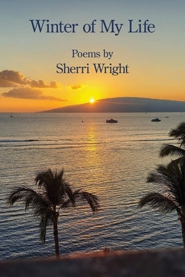 Winter of My Life by Wright, Sherri