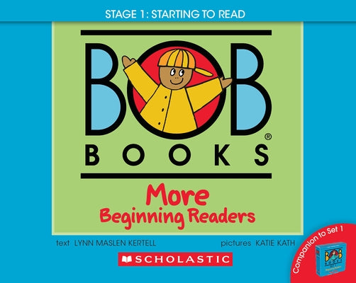 Bob Books - More Beginning Readers Hardcover Bind-Up Phonics, Ages 4 and Up, Kindergarten (Stage 1: Starting to Read) by Kertell, Lynn Maslen