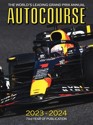 Autocourse 2023-24: The World's Leading Grand Prix Annual by Dodgins, Tony