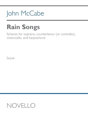 Reid: Rain Songs for Soprano, Counter-Tenor, Celloand Harpsichord Full Score by Reid, Ellen