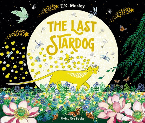 The Last Stardog by Mosley, E. K.